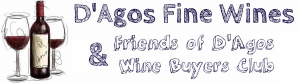 D'Agos Fine Wines & Friends of D'Agos Wine Buyers Club